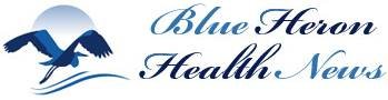 Blue Heron Health News
